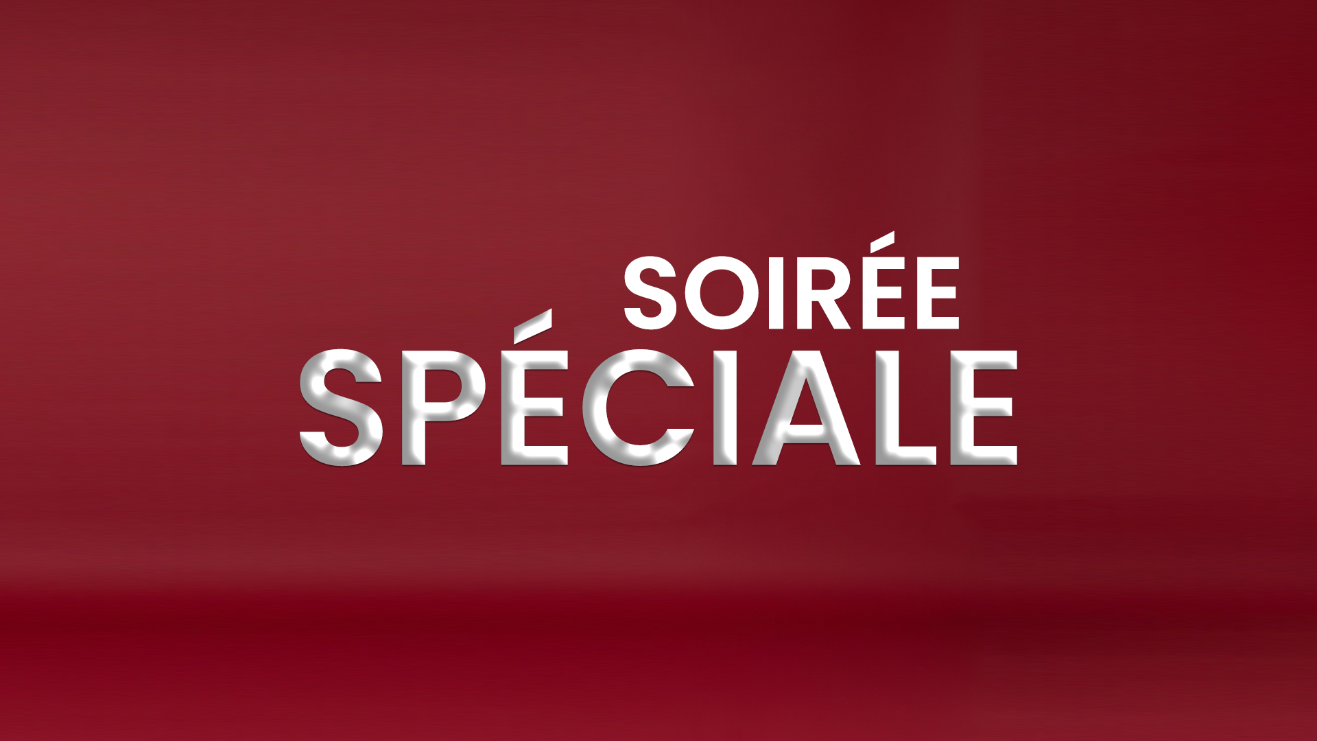 SOIRÉE SPÉCIALE